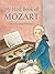 A First Book of Mozart: For The Beginning Pianist with Downloadable MP3s (Dover Classical Piano Music For Beginners)
