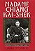 Madame Chiang Kai-shek: Chi...