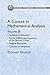 A Course in Mathematical Analysis Volume 3: Variation of Solutions; Partial Differential Equations of the Second Order; Integral Equations; Calculus of Variations (Dover Books on Mathematics)