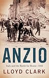 Anzio: Italy and the Battle for Rome - 1944