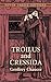 Troilus and Cressida by Geoffrey Chaucer