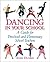 Dancing in Your School: A Guide for Preschool and Elementary School Teachers (School Physical Activity)