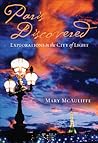 Paris Discovered by Mary McAuliffe Paris Discovered by Mary McAuliffe