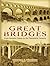 Great Bridges by Wilbur J. Watson