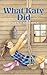 What Katy Did (Dover Children's Classics)