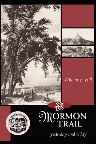 The Mormon Trail: Yesterday and Today (Paperback)