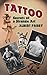 Tattoo: Secrets of a Strange Art