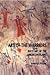 Art of the Warriors: Rock Art of the American Plains