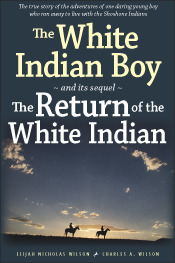 The White Indian Boy and its sequel The Return of the White Indian Boy