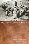 Mormon Colonies in Mexico