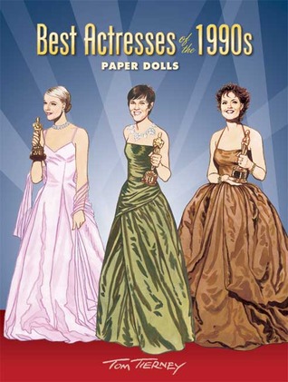 Best Actresses of the 1990s Paper Dolls (Dover Celebrity Paper Dolls)