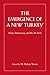 The Emergence of a New Turkey: Islam, Democracy, and the AK Parti