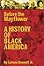 Before the Mayflower: A History of Black America