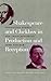 Shakespeare and Chekhov in Production and Reception: Theatrical Events and Their Audiences (Studies Theatre Hist & Culture)