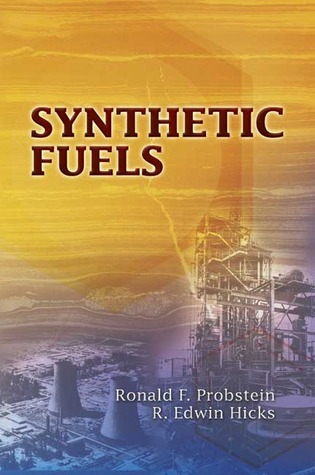 Synthetic Fuels (Dover Books on Aeronautical Engineering)