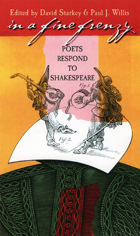 In a Fine Frenzy: Poets Respond to Shakespeare