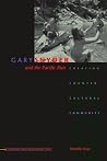 Gary Snyder and the Pacific Rim: Creating Countercultural Community (Contemp North American Poetry) Gary Snyder and the Pacific Rim: Creating Countercultural Community (Contemp North American Poetry)