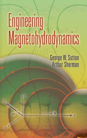 Engineering Magnetohydrodynamics (Dover Civil and Mechanical Engineering)