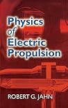 Physics of Electric Propulsion (Dover Books on Physics)