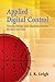 Applied Digital Control: Theory, Design and Implementation