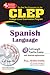CLEP Spanish Language w/ Te...