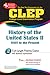 CLEP History of the United States II: 1865 to the Present