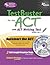 ACT Testbuster w/ CD-ROM -- REA's Testbuster for the ACT w/ TESTware (SAT PSAT ACT (College Admission) Prep)
