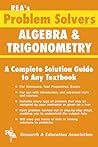 Algebra & Trigonometry Problem Solver (Problem Solvers Solution Guides)