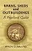 Barns, Sheds and Outbuildings: A Practical Guide (Dover Crafts: Building & Construction)
