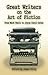 Great Writers on the Art of...