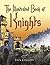 The Illustrated Book of Knights by Jack Coggins