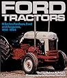 Ford Tractors/N Series, Fordson, Ford and Ferguson, 1914-1954 Ford Tractors/N Series, Fordson, Ford and Ferguson, 1914-1954