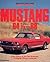 Mustang 64 1/2-68 (Motorbooks International Muscle Car Color History)
