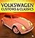 Volkswagen Customs & Classics (Enthusiast Color Series)