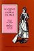Making the American Home: Middle-Class Women and Domestic Material Culture, 1840–1940