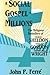 A Social Gospel for Millions: The Religious Bestsellers of Charles Sheldon, Charles Gordon, and Harold Bell Wright
