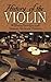 History of the Violin (Dover Books On Music: Violin)