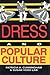 Dress and Popular Culture