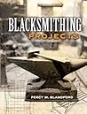 Blacksmithing Projects (Dover Crafts: Jewelry Making & Metal Work)