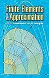 Finite Elements and Approximation (Dover Books on Engineering) Finite Elements and Approximation (Dover Books on Engineering)