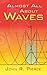 Almost All About Waves (Dov...