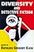 Diversity and Detective Fiction
