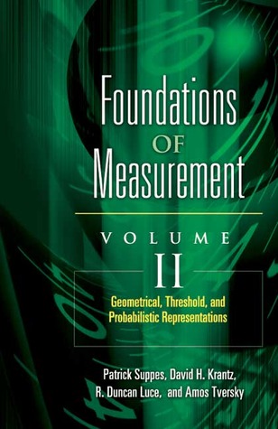 Foundations of Measurement Volume II: Geometrical, Threshold, and Probabilistic Representations (Dover Books on Mathematics)