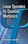 Linear Operators for Quantum Mechanics (Dover Books on Physics)