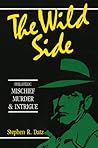 The Wild Side by Stephen R. Datz