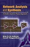 Network Analysis and Synthesis: A Modern Systems Theory Approach (Dover Books on Engineering) Network Analysis and Synthesis: A Modern Systems Theory Approach (Dover Books on Engineering)