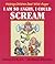 I Am So Angry, I Could Scream by Laura Fox