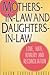 Mothers-in-Law and Daughters-in-Law by Susan Shapiro Barash