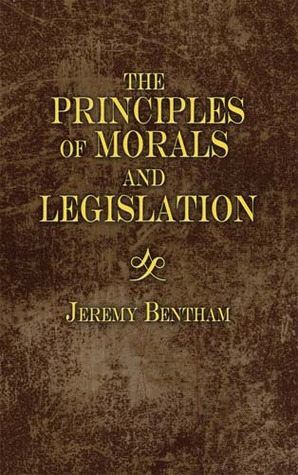 An Introduction to the Principles of Morals and Legislation (Dover Philosophical Classics)