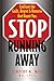 Stop Running Away: Confront the Guilt, Regret & Remorse that Haunt You